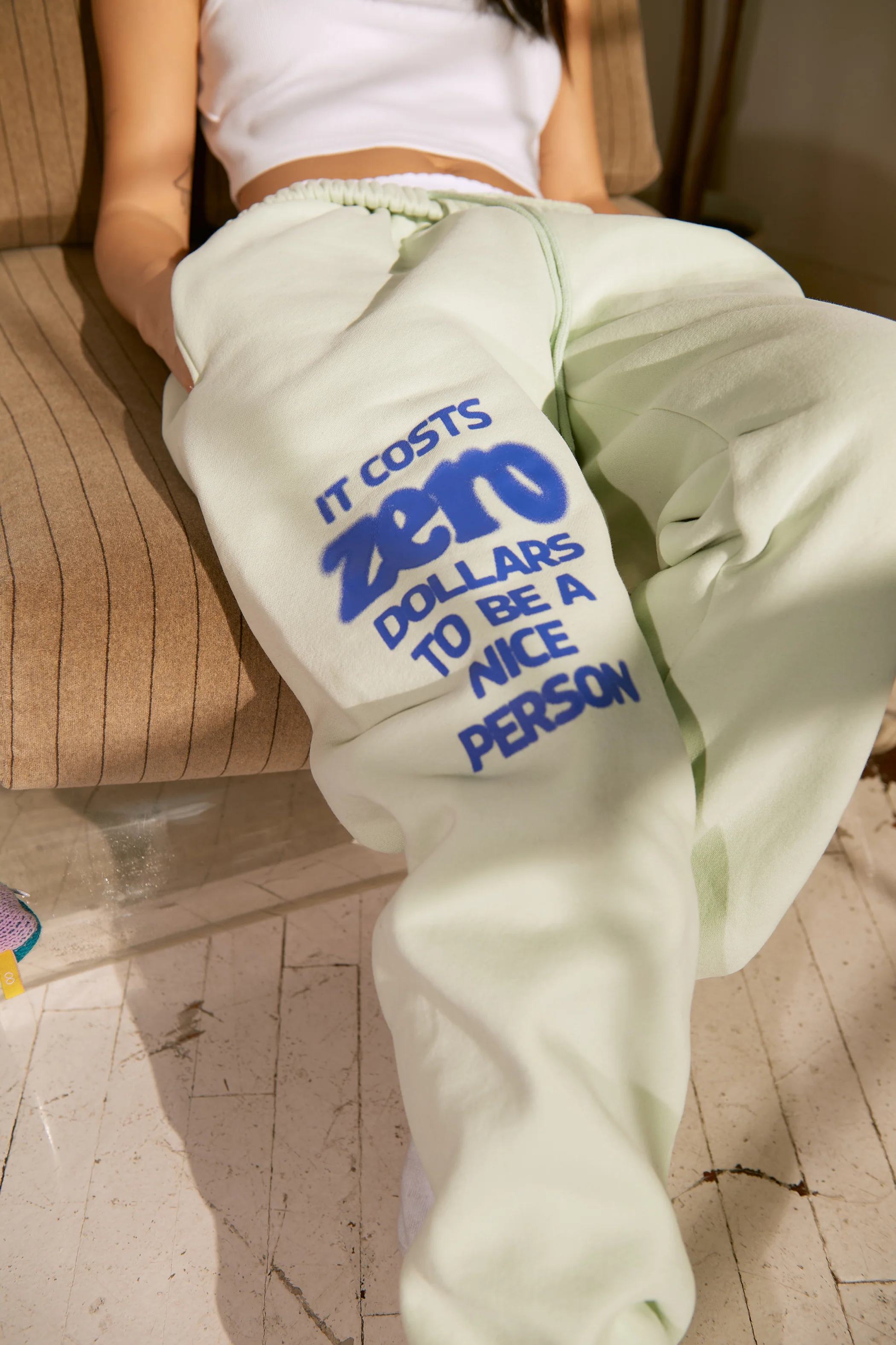 It Costs $0.00 To Be A Nice Person Mint Sweatpants